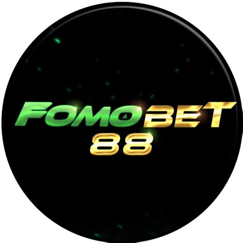 fomobet88|FOMO666 .